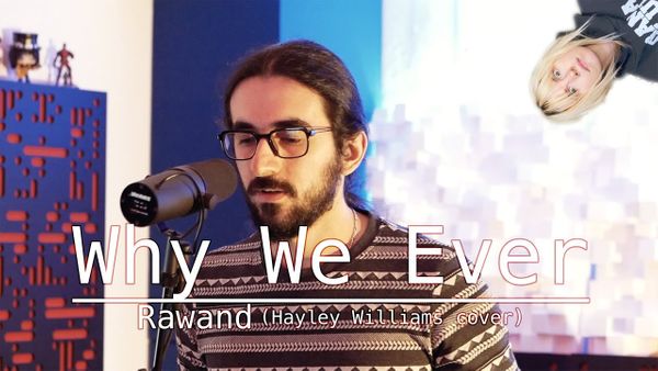 Why We Ever - Hayley Williams (cover)